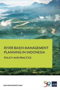 River basin management planning in Indonesia: policy and practice